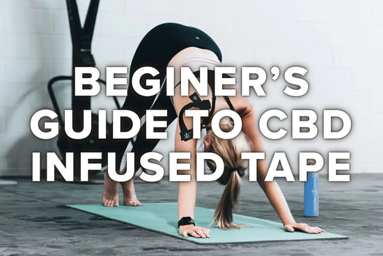 The Beginner's Guide to CBD Infused Athletic Tape