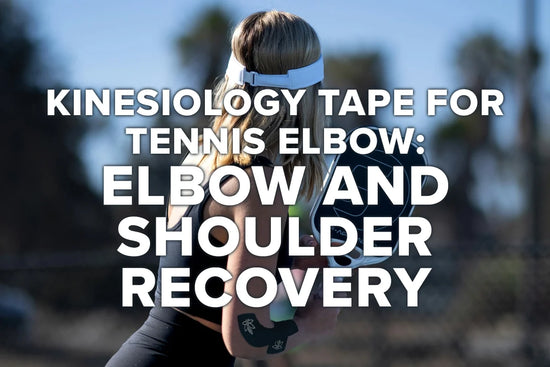 Kinesiology Tape for Tennis: Elbow and Shoulder Recovery Guide